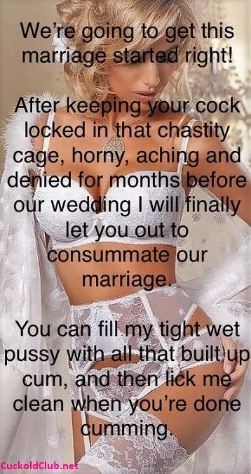 Getting groom ready for marriage with chastity
