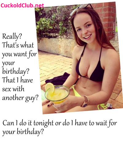 Cuckold's Birthday Gift 12 Captions
