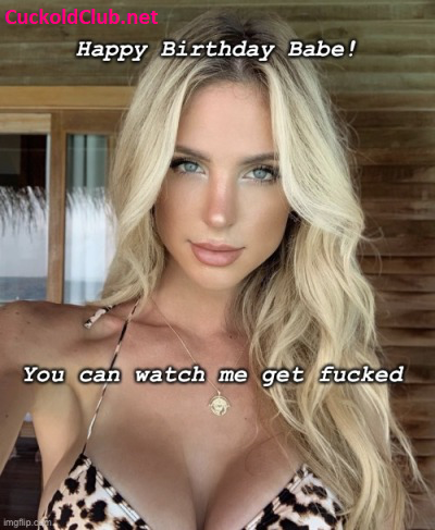 Watching wife with another man is cuckold's birthday gift