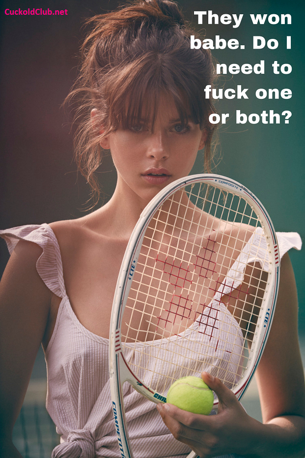 Tennis bet on fucking your wife