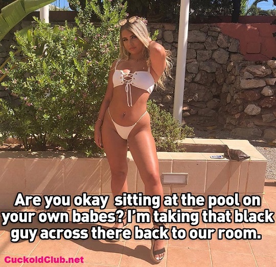 Cuckold & Hotwife at the pool - 10 Slutty Captions of Girlfriend Cuckolding on Vacation