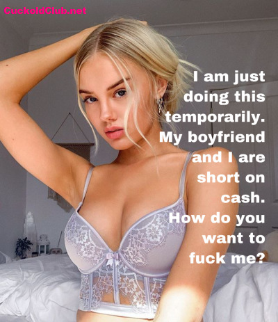 Girlfriend short on cash Temporary prostitution