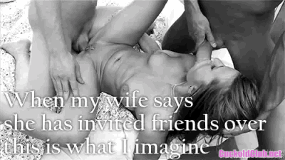 Hotwife invited friends over - 13 Explicit Captions of Hotwife with Friends