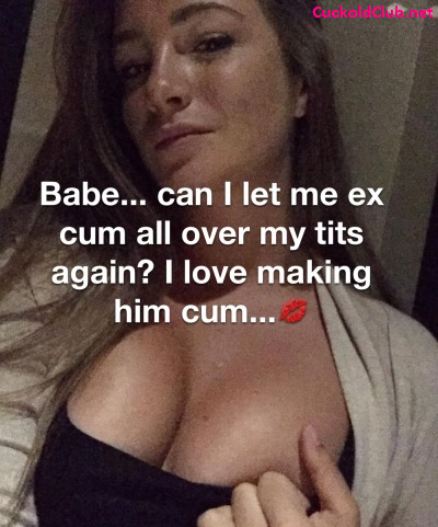 Hotwife Wants Her Ex to Cum On Her Tits - The Best Captions of Sharing Hotwife With Her Ex 2022