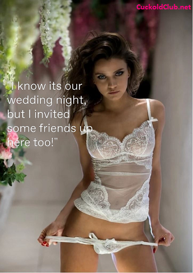 Bride invites some friends for wedding night - The Most Bitchy Slut Wedding Captions 2022