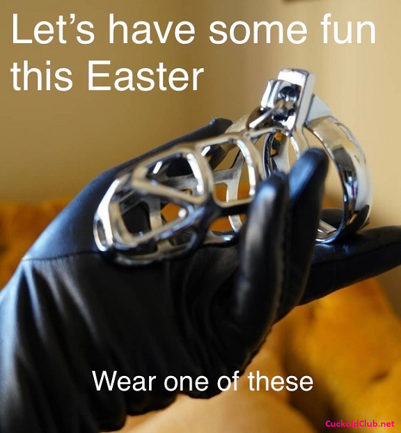 Let's Wear a Chastity Cage on Easter