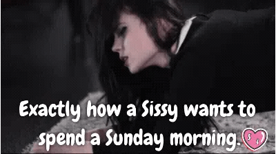 Sunday Mornings of a Sissy