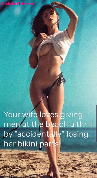 Hotwife accidentally loses bikini parts - Hotwifing at Beach - The Best 20 Captions of 2022