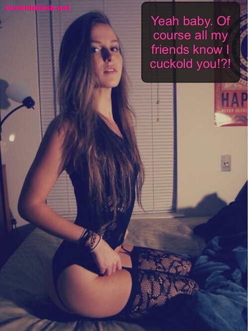 Hotwife Friends know you are a cuckold