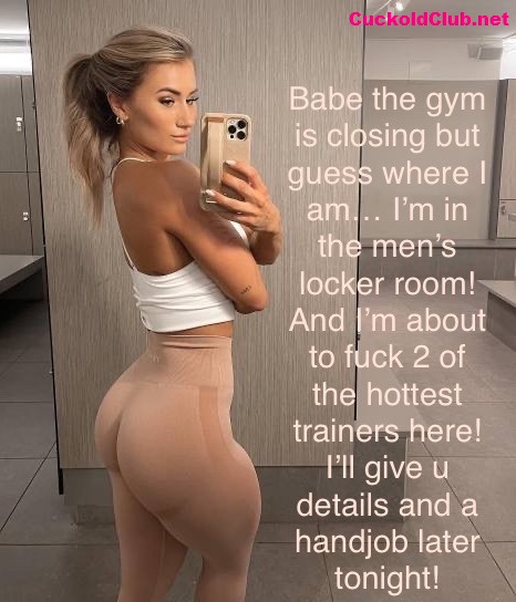 Hotwife at Gym Men Locker room caption